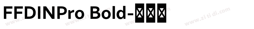 FFDINPro Bold字体转换